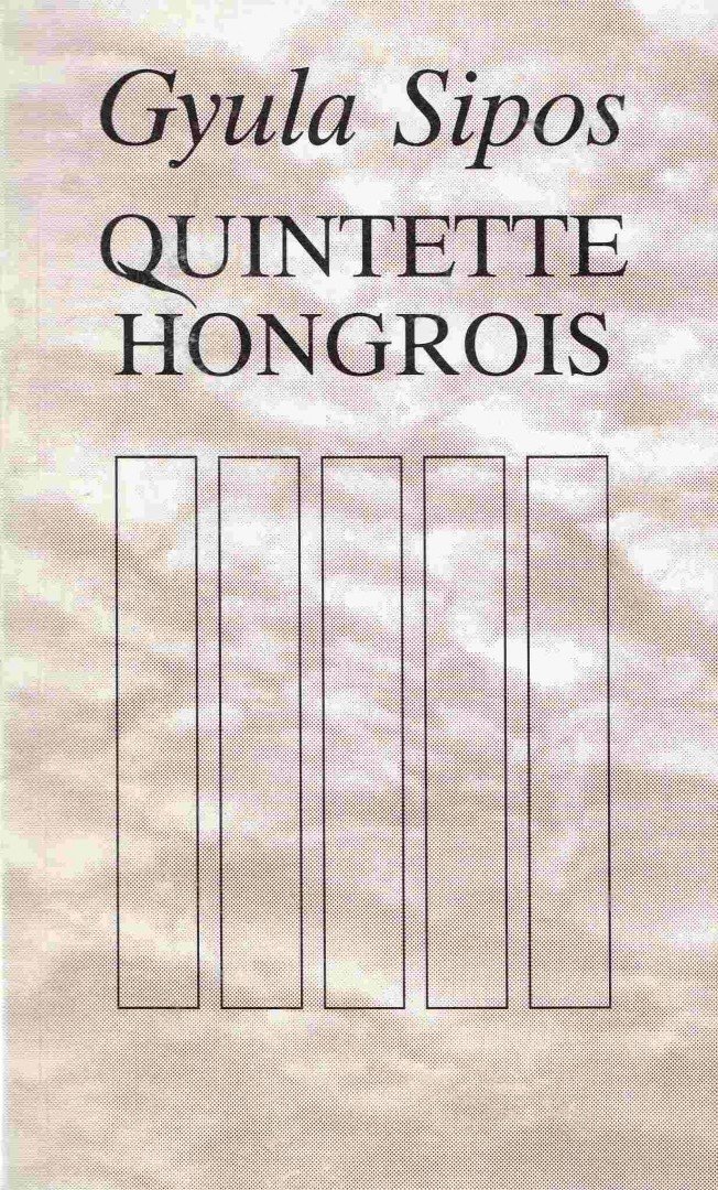 SIPOS GYULA - Quintette Hongrois [antikvár]