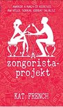 Kat French - A zongoristaprojekt [antikvár]