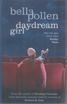 Pollen, Bella - Daydream Girl [antikvár]