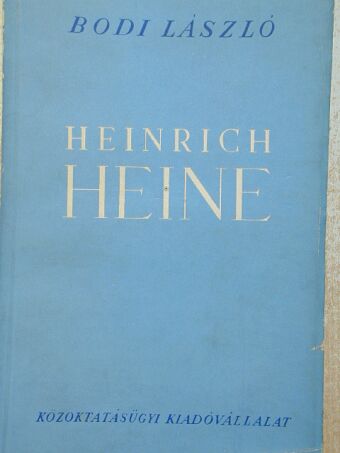 Bodi László - Heinrich Heine [antikvár]