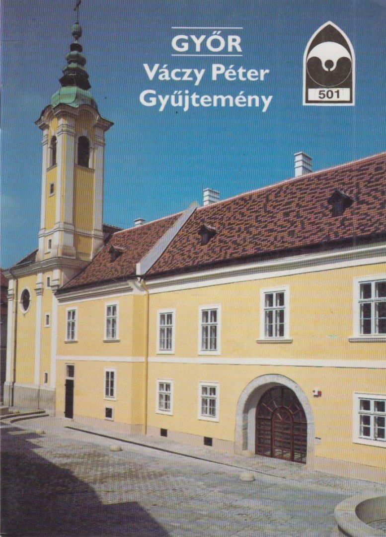 ÉRI ISTVÁN - Győr - Váczy Péter Gyűjtemény [antikvár]