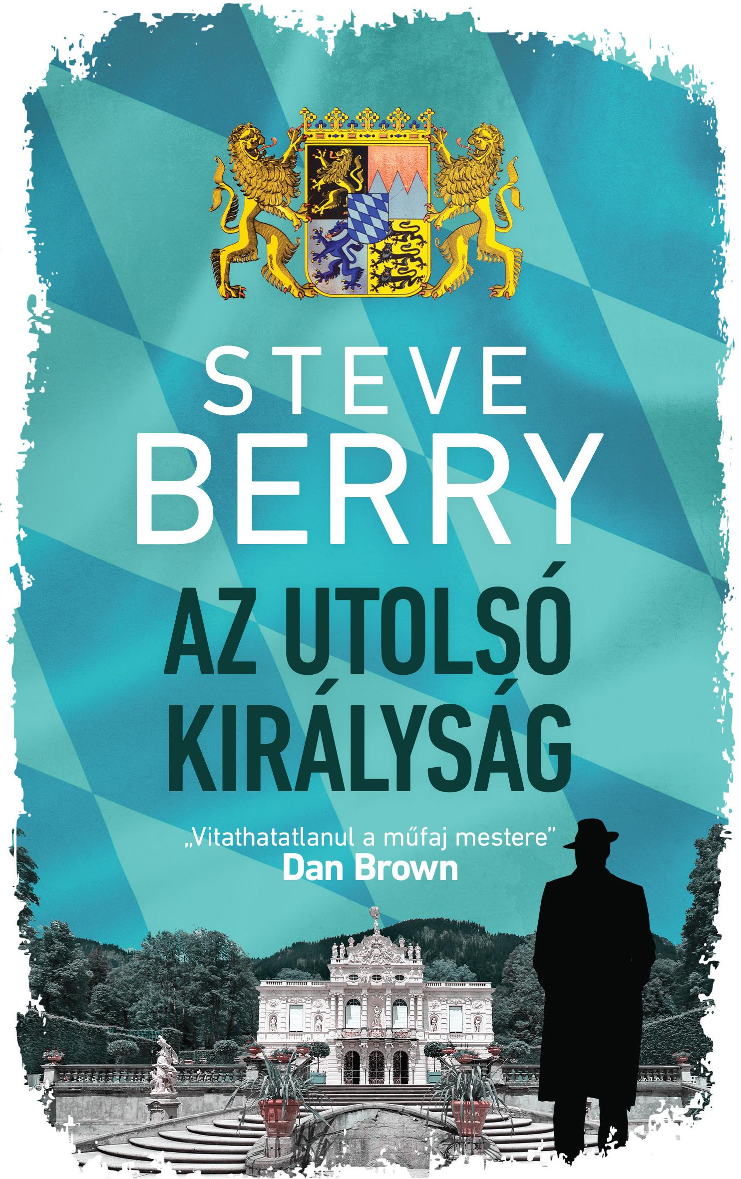 Steve Berry - Az utolsó királyság [eKönyv: epub, mobi]