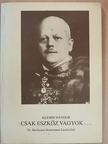 Klemm Nándor - Csak eszköz vagyok... [antikvár]