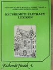 Péterné Fehér Mária - Kecskeméti életrajzi lexikon [antikvár]