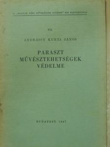 Andrássy Kurta János - Paraszt művésztehetségek védelme [antikvár]