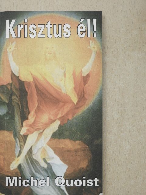 Michel Quoist - Krisztus él! [antikvár]