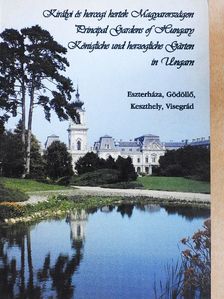 J. Szikra Éva - Királyi és hercegi kertek Magyarországon [antikvár]