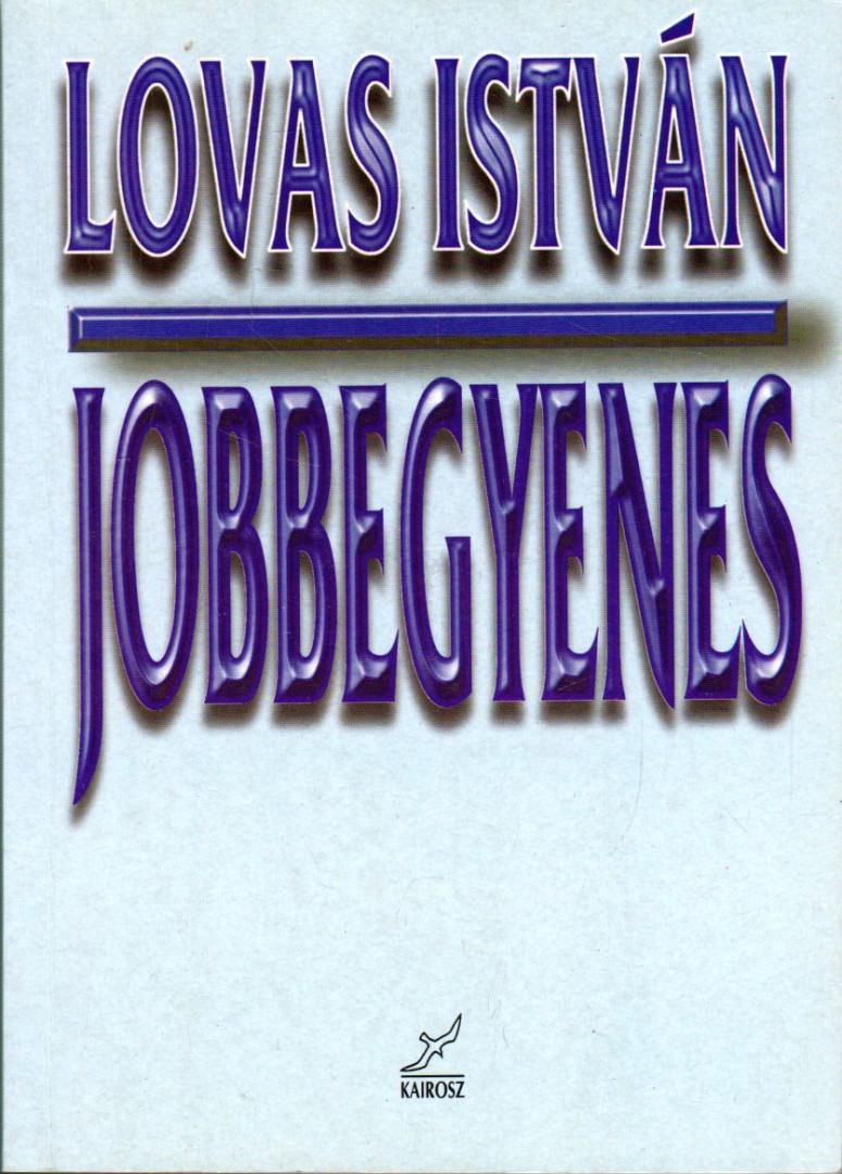 LOVAS ISTVÁN - Jobbegyenes [antikvár]
