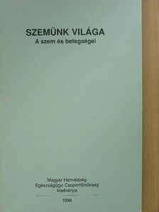 Dr. Nagy Zoltán Zsolt - Szemünk világa [antikvár]