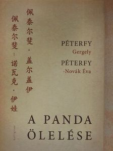 Péterfy Gergely - A panda ölelése [antikvár]