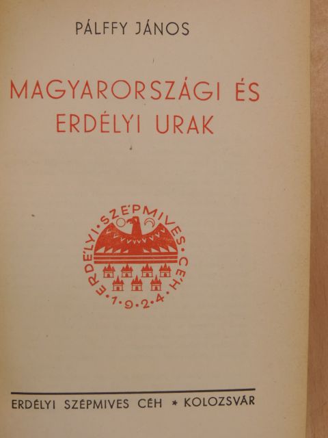 Pálffy János - Magyarországi és erdélyi urak [antikvár]