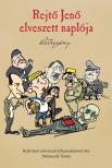 Matuscsák Tamás - Rejtő Jenő elveszett naplója [eKönyv: epub, mobi]