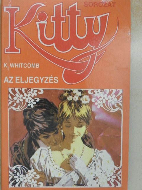 Kate Whitcomb - Az eljegyzés [antikvár]
