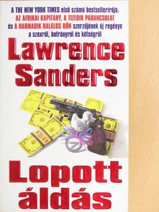 Lawrence Sanders - Lopott áldás [antikvár]