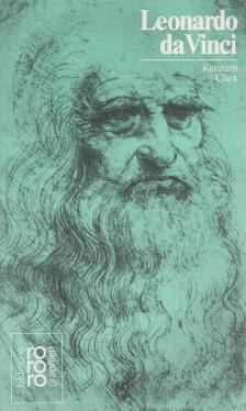 Clark, Kenneth - Leonardo da Vinci [antikvár]