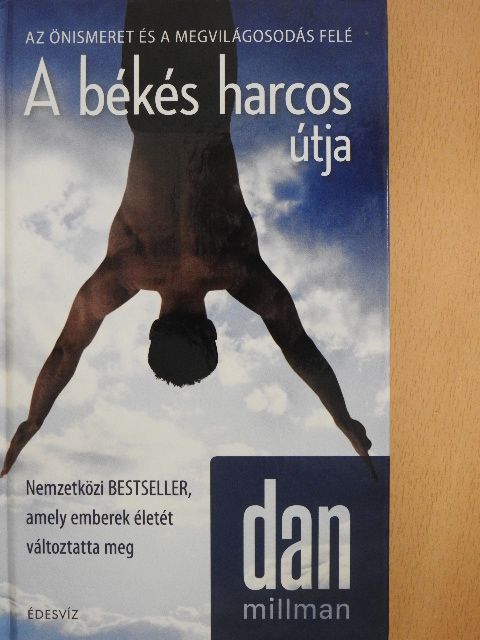 Dan Millman - A békés harcos útja [antikvár]
