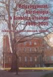 Dr. Préda István - Belgyógyászat, kardiológia a Szabolcs utcában 1889-2005 (dedikált) [antikvár]