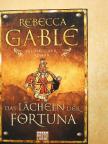 Rebecca Gablé - Das Lächeln der Fortuna [antikvár]