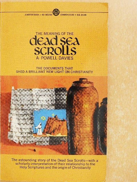 A. Powell Davies - The Meaning of the Dead Sea Scrolls [antikvár]
