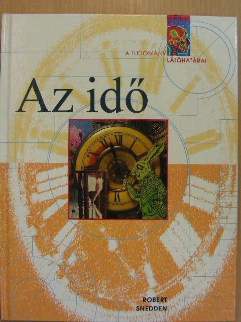 Robert Snedden - Az idő [antikvár]