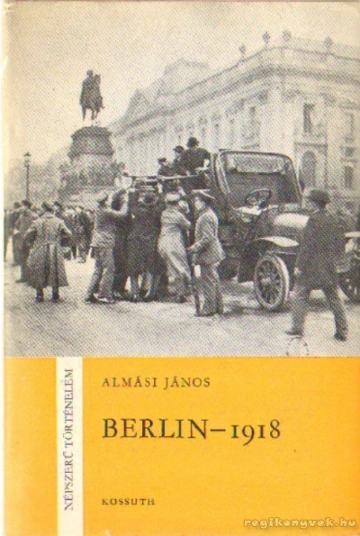 Almási János - Berlin - 1918 [antikvár]