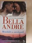 Bella Andre - Menekülés a szerelemtől [antikvár]