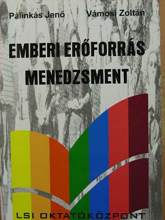 Pálinkás Jenő - Emberi erőforrás menedzsment [antikvár]