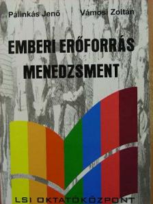 Pálinkás Jenő - Emberi erőforrás menedzsment [antikvár]