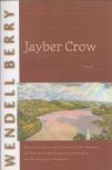 Wendell Berry - Jayber Crow: The Life Story of Jayber Crow, Barber, of the Port William Membership, as Written by Himself [antikvár]