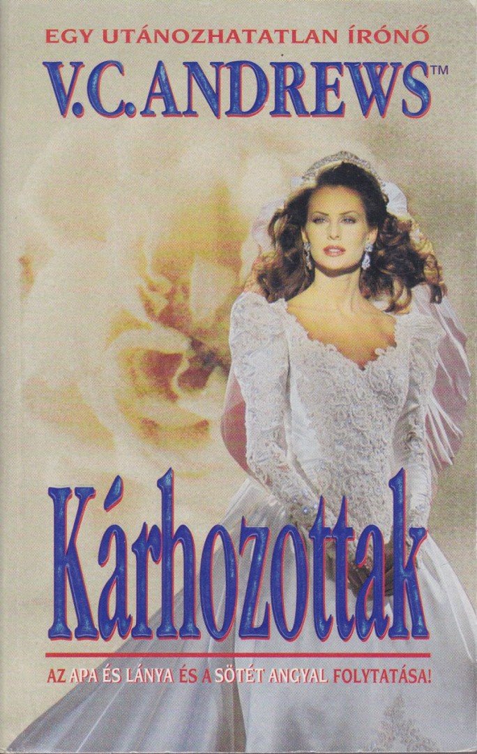 ANDREWS, VIRGINIA C. - Kárhozottak [antikvár]