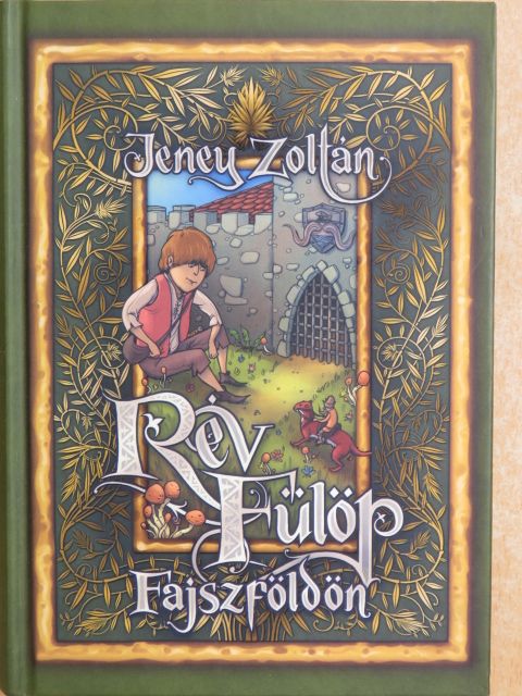 Jeney Zoltán - Rév Fülöp Fajszföldön [antikvár]