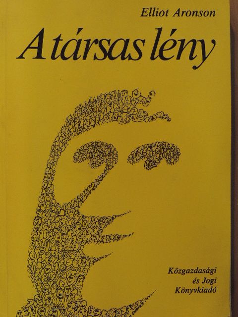 Elliot Aronson - A társas lény [antikvár]