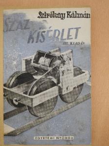 Sztrókay Kálmán - Száz kísérlet [antikvár]