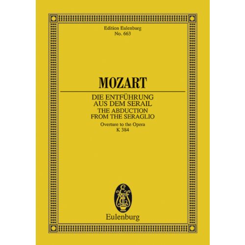 W.A.MOZART - DIE ENTFÜHRUNG AUS DEMSARIL OVERTURE TO THE OPERA K.384