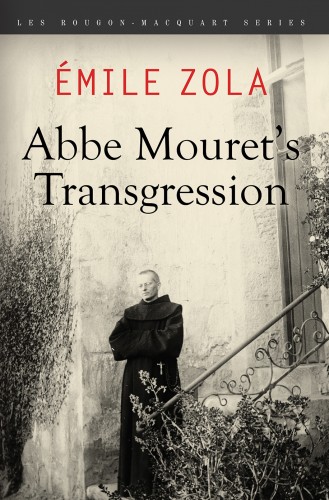Émile Zola - Abbe Mouret's Transgression [eKönyv: epub, mobi]