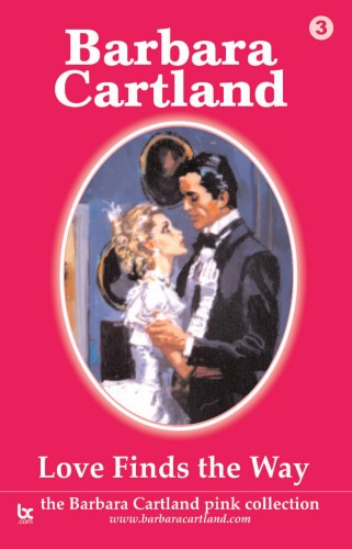 Barbara Cartland - Love Finds The Way [eKönyv: epub, mobi]