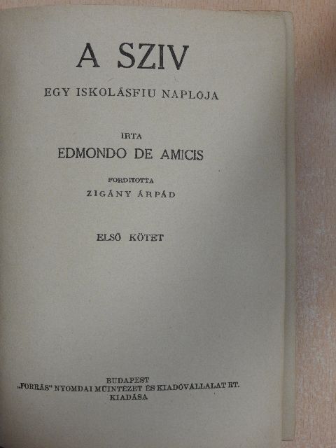Edmondo De Amicis - A sziv I-II. [antikvár]
