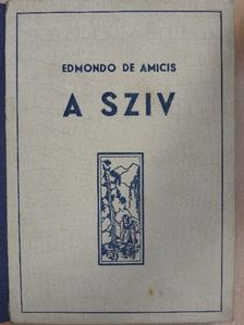 Edmondo De Amicis - A sziv I-II. [antikvár]