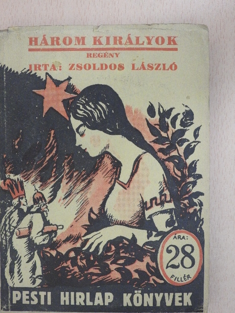 Zsoldos László - Háromkirályok [antikvár]