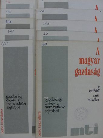 A magyar gazdaság a külföldi sajtó tükrében 1981. (nem teljes évfolyam) [antikvár]