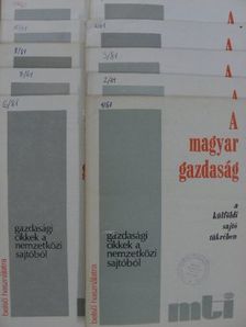 A magyar gazdaság a külföldi sajtó tükrében 1981. (nem teljes évfolyam) [antikvár]
