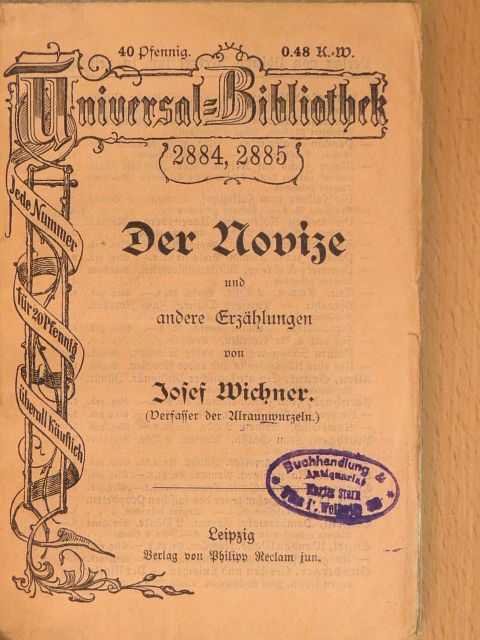 Josef Wichner - Der Novize (gótbetűs) [antikvár]