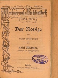 Josef Wichner - Der Novize (gótbetűs) [antikvár]