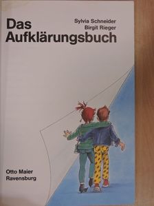 Sylvia Schneider - Das Aufklärungsbuch [antikvár]