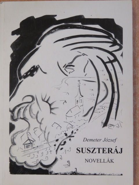 Demeter József - Suszteráj (dedikált példány) [antikvár]