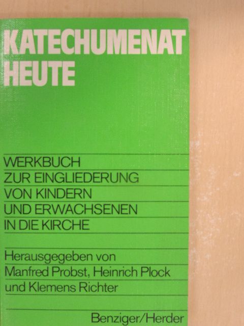 Katechumenat Heute [antikvár]