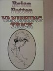 Brian Patten - Vanishing Trick [antikvár]