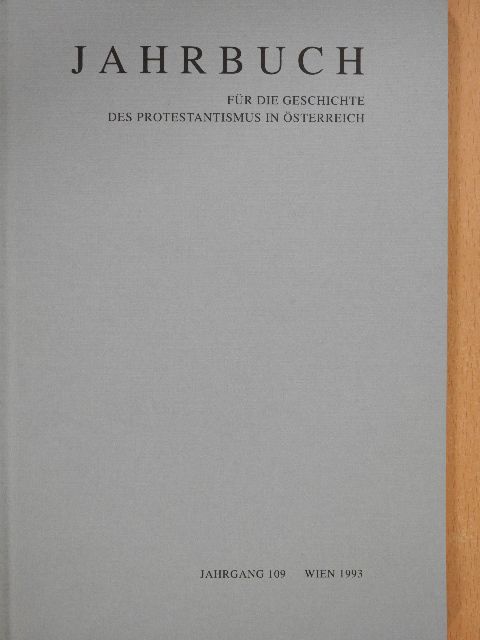 Friedrich Gottas - Jahrbuch für die Geschichte des Protestantismus in Österreich 1993 [antikvár]