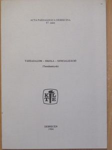 Mojzesné Székely Katalin - Társadalom-iskola-szocializáció [antikvár]