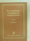 B. Rajewsky - Wissenschaftliche Grundlagen des Strahlenschutzes [antikvár]